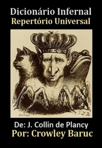 DICIONARIO INFERNAL - Repertório Universal: O Dicionario dos Demônips