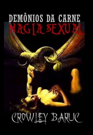 DEMONIO DA CARNE- MAGIA SEXUAL