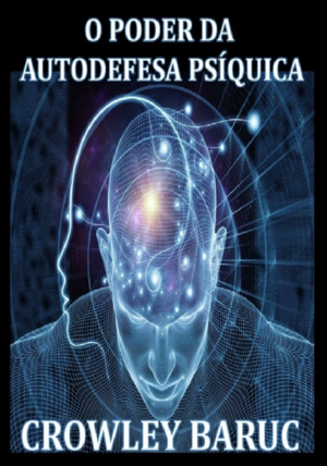O PODER DA AUTODEFESA PSIQUICA