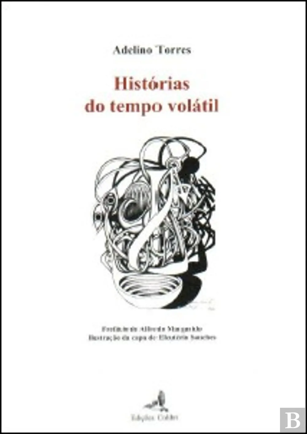 Histórias do tempo volátil