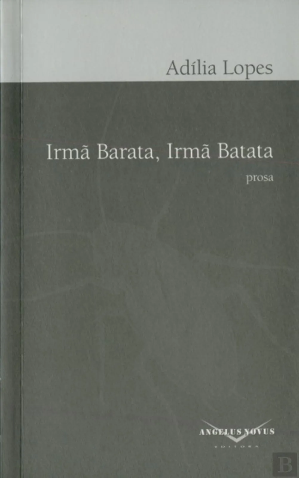 Irmã barata, irmã batata