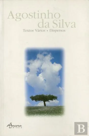 Agostinho da Silva : dispersos