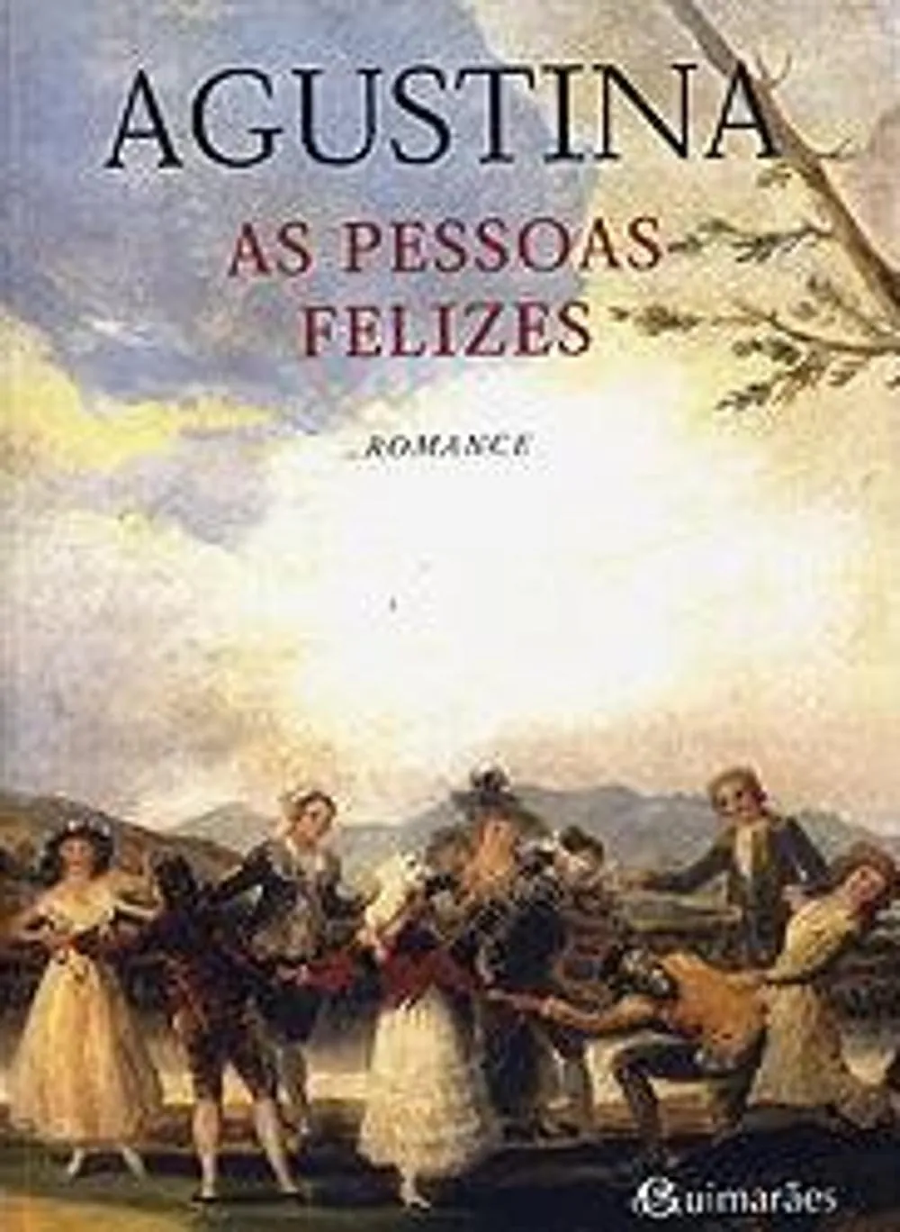 As pessoas felizes