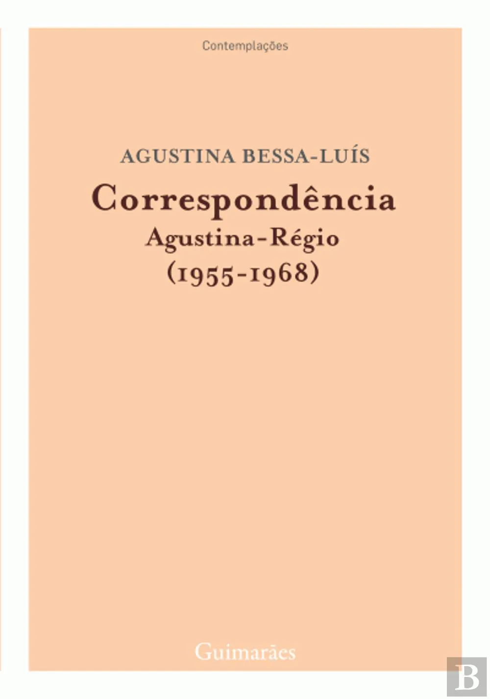 Correspondência Agustina-Régio (1955-1968)