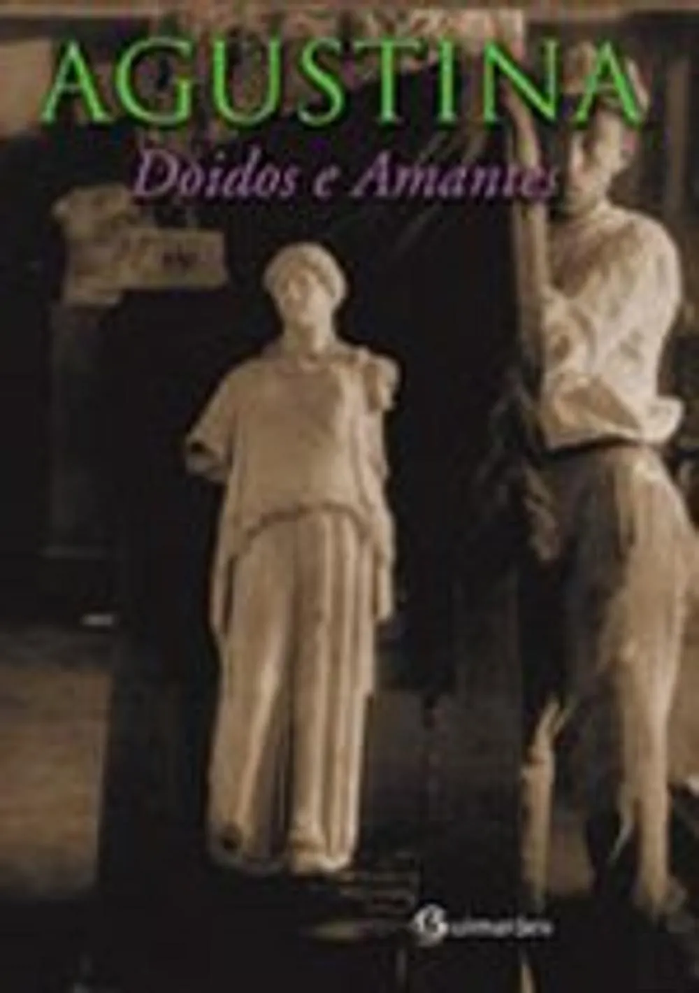 Doidos e amantes
