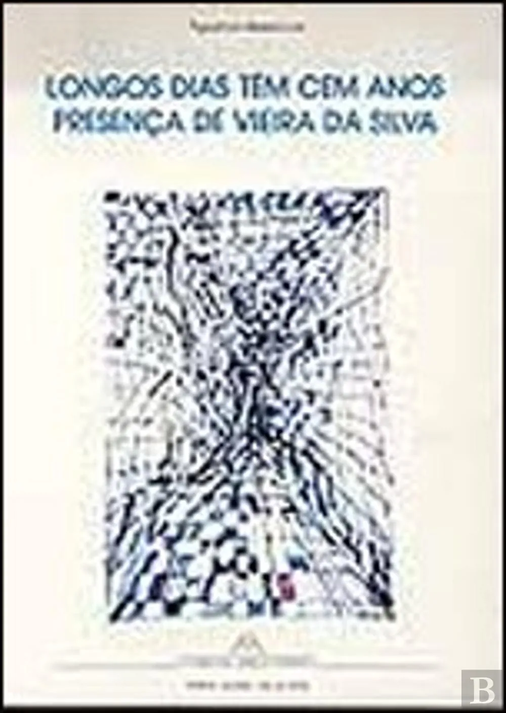 Longos dias têm cem anos: presença  de Vieira da Silva