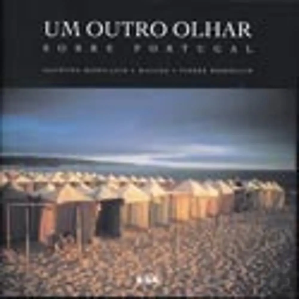 Um Outro Olhar sobre Portugal