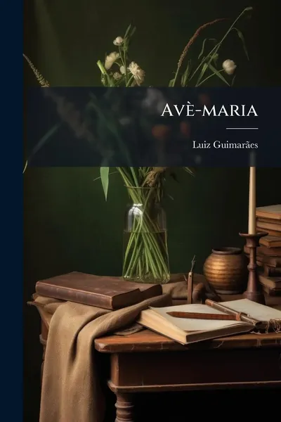 Ave-Marias...