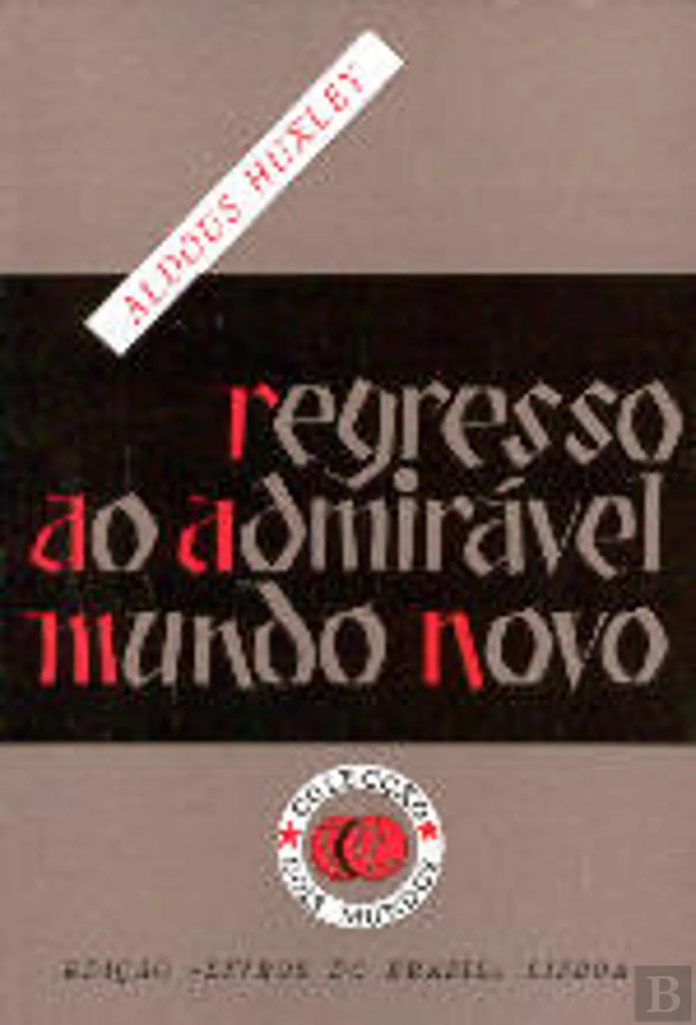 Regresso ao admirável mundo novo