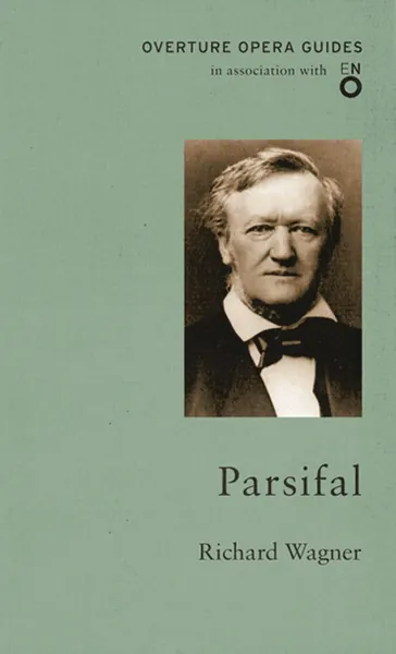 O «Parsifal» de Wagner
