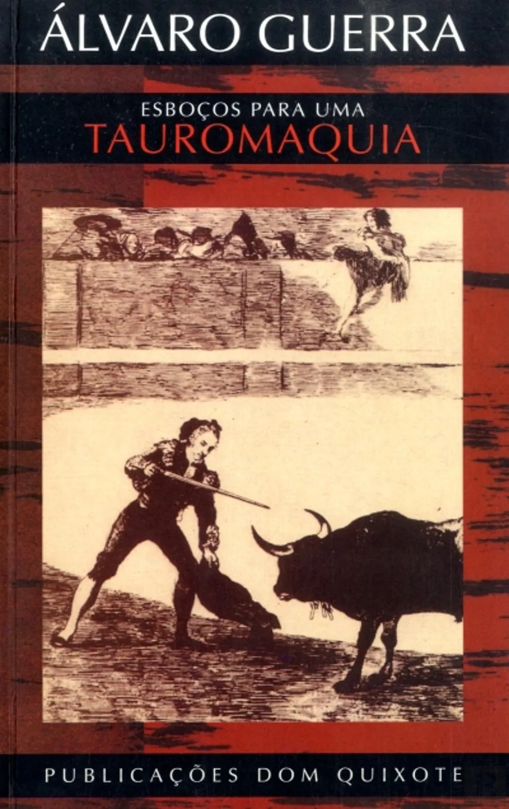 Esboços para uma tauromaquia