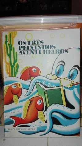Os Três Peixinhos Aventureiros
