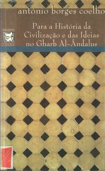 Tópicos para a história da civilização e das ideias no Gharb Al-Ândalus
