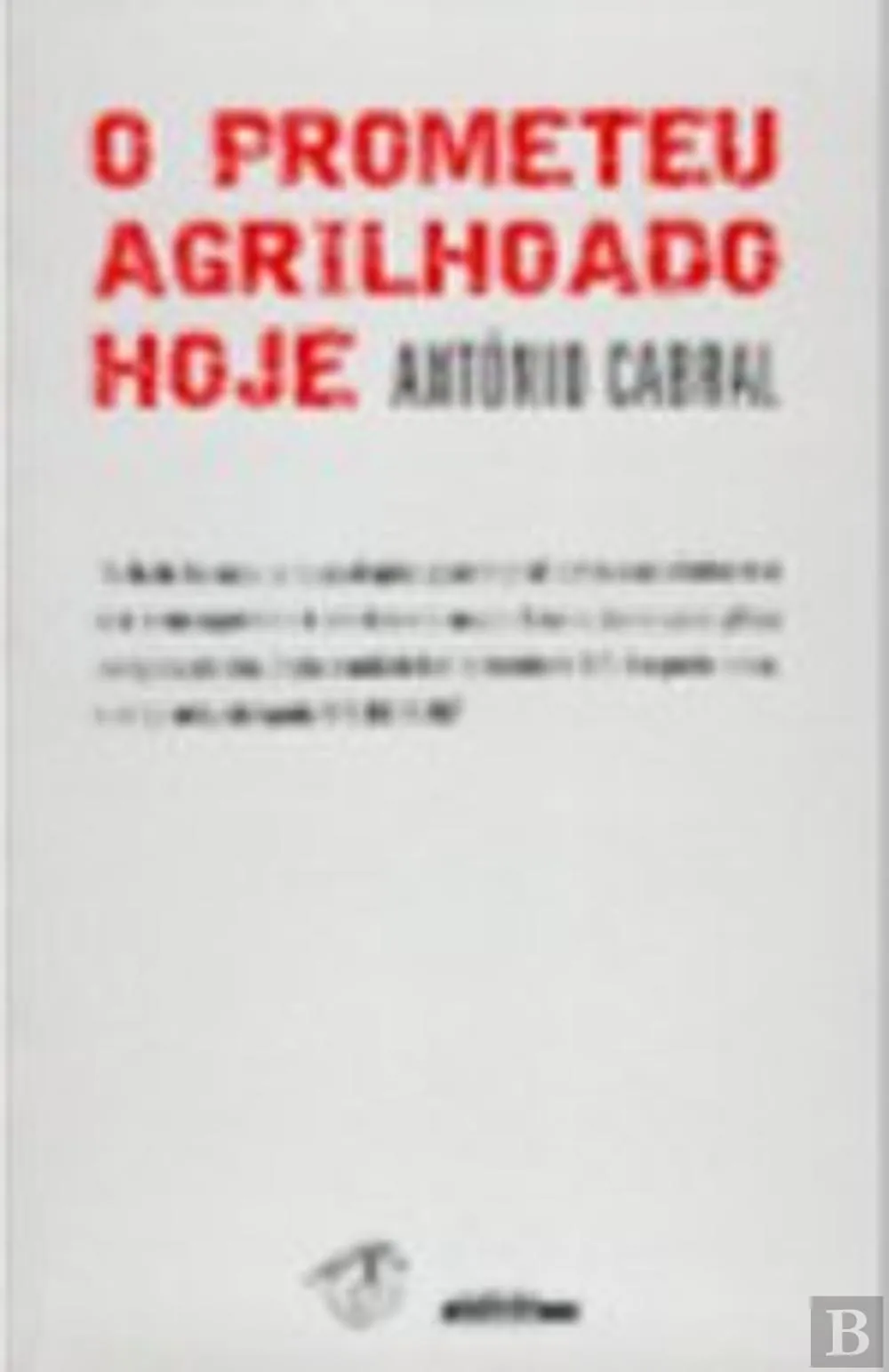 Prometeu agrilhoado hoje