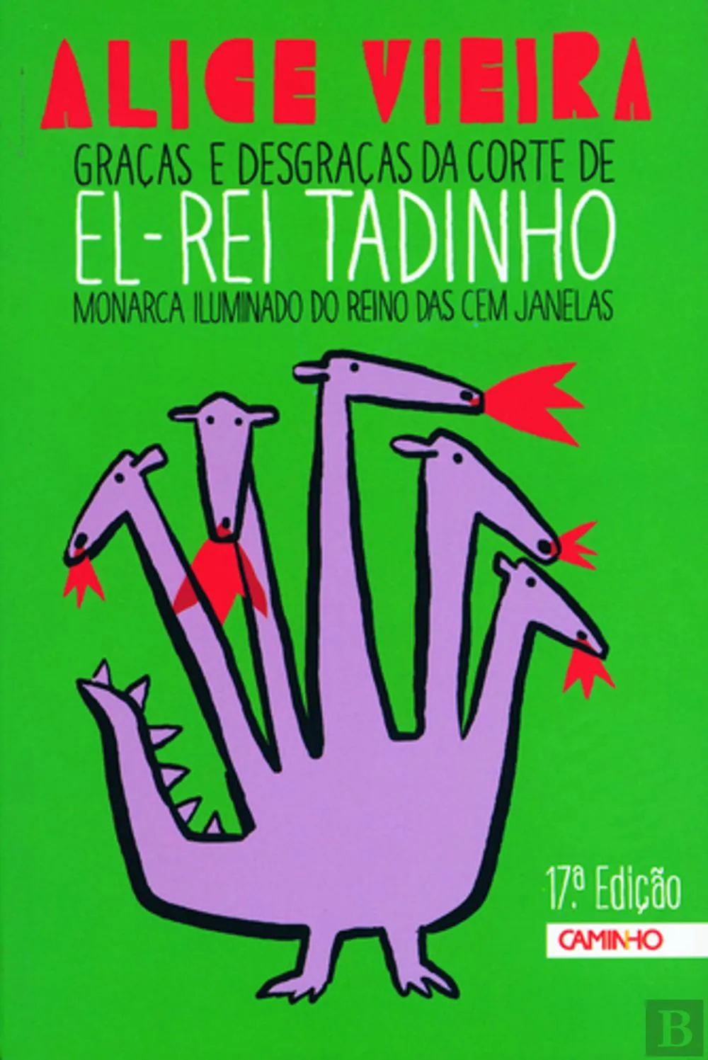 Graças e desgraças da corte de el-rei Tadinho