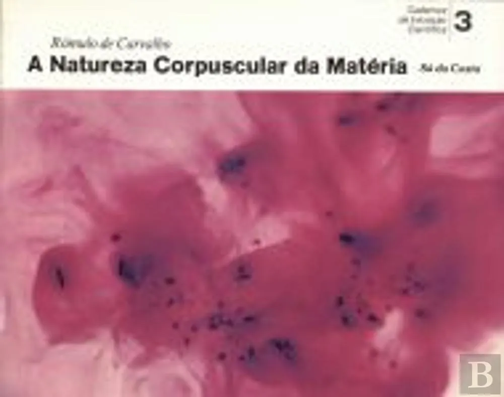 A natureza corpuscular da matéria