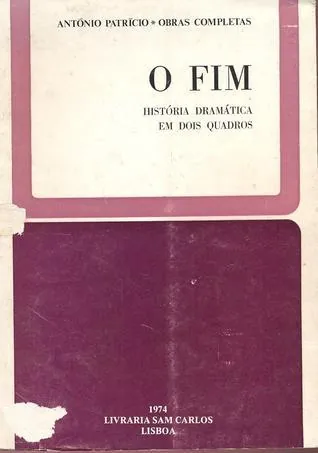 O fim : história dramática em dois quadros