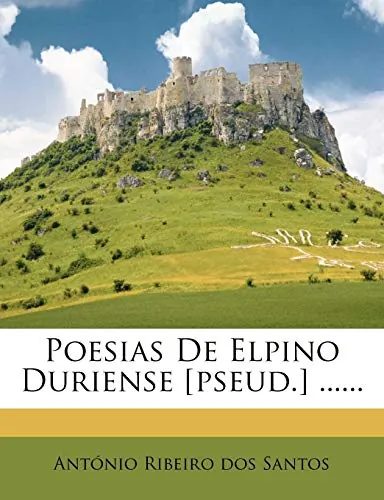Poesias de Elpino Duriense