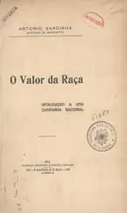 O valor da raça : introdução a uma campanha Nacional