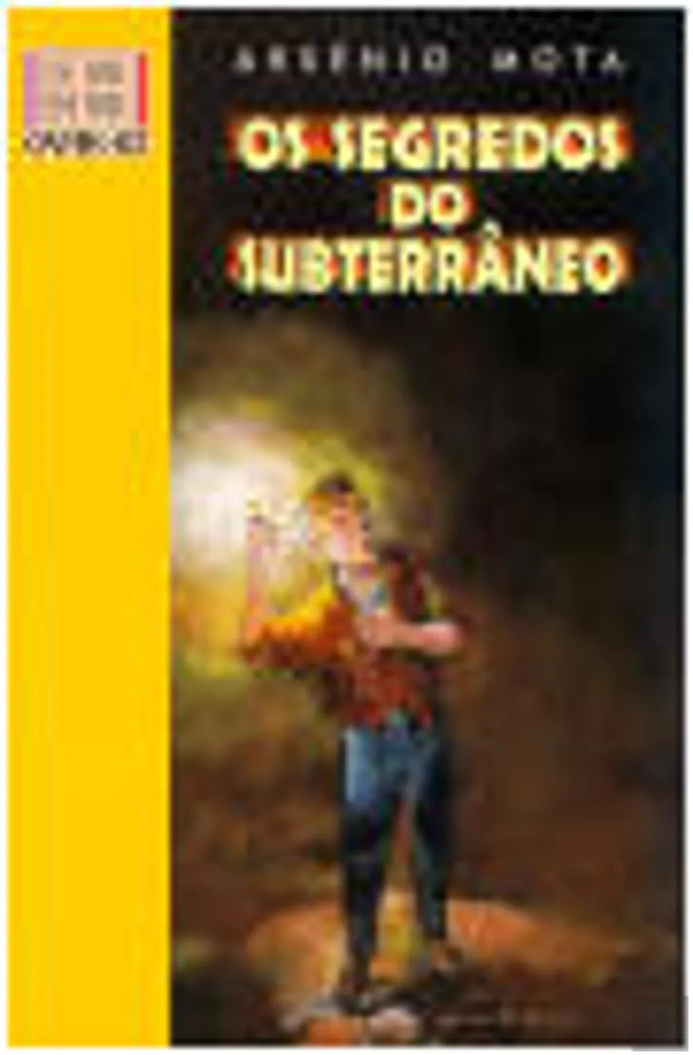 Os Segredos do Subterrâneo