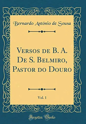 Versos de Belmiro, Pastor do Douro