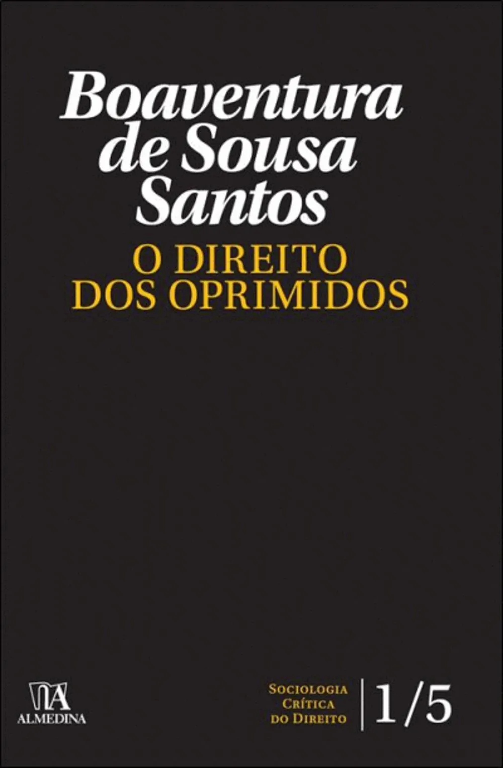 O direito dos oprimidos