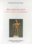 Pela Mão de Alice: o Social e o Político na Pós-Modernidade