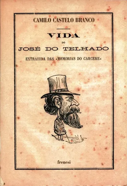 Vida do José do Telhado