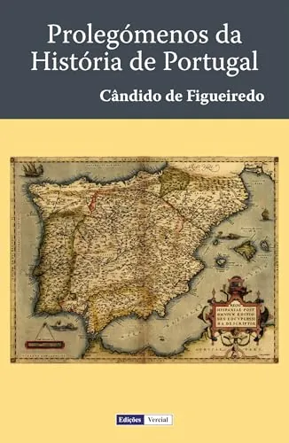 Prolegómenos da História de Portugal [...]