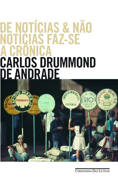 De notícias e não-notícias faz-se a crônica