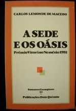 A sede e o oásis