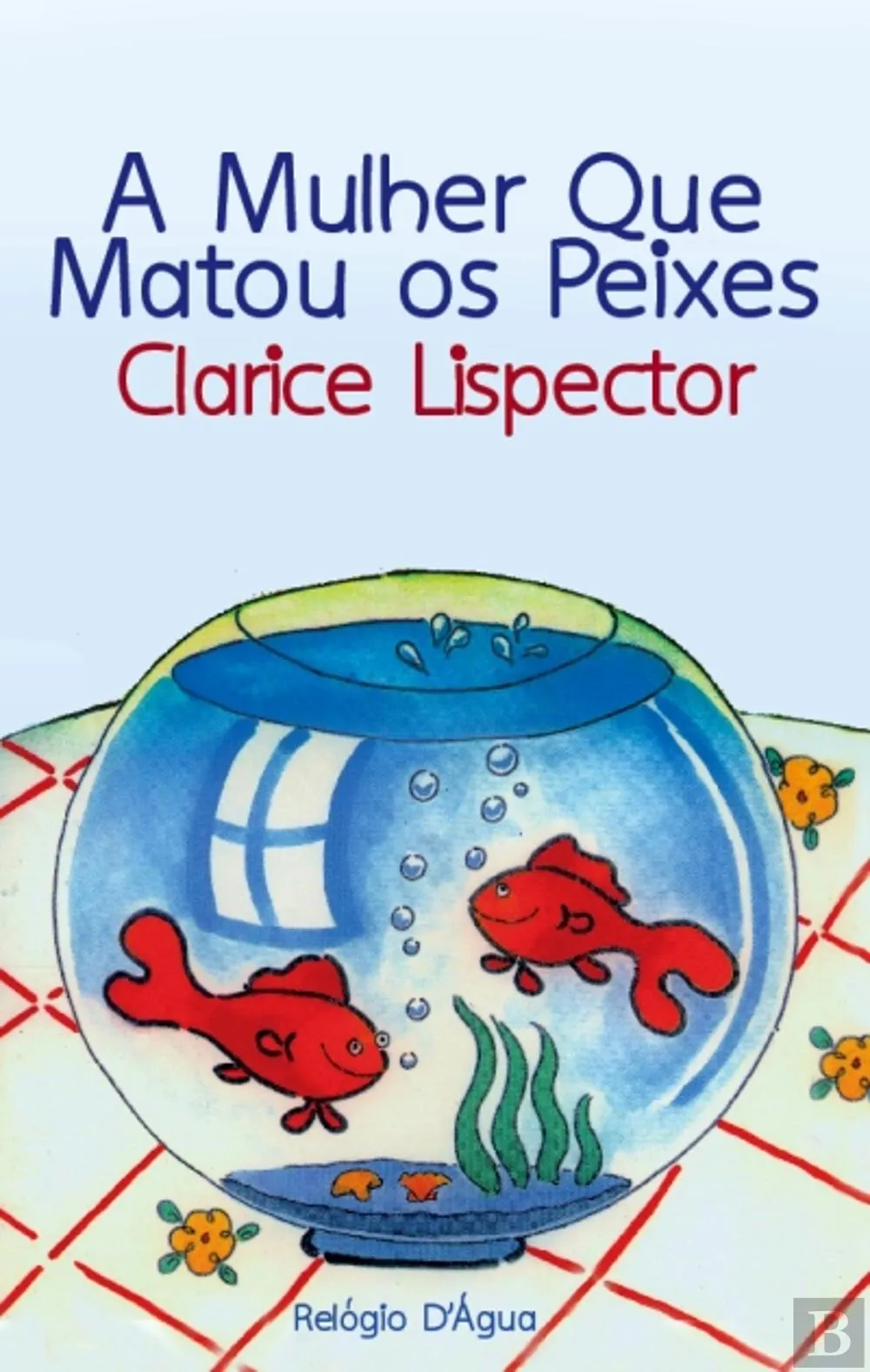 A mulher que matou os peixes