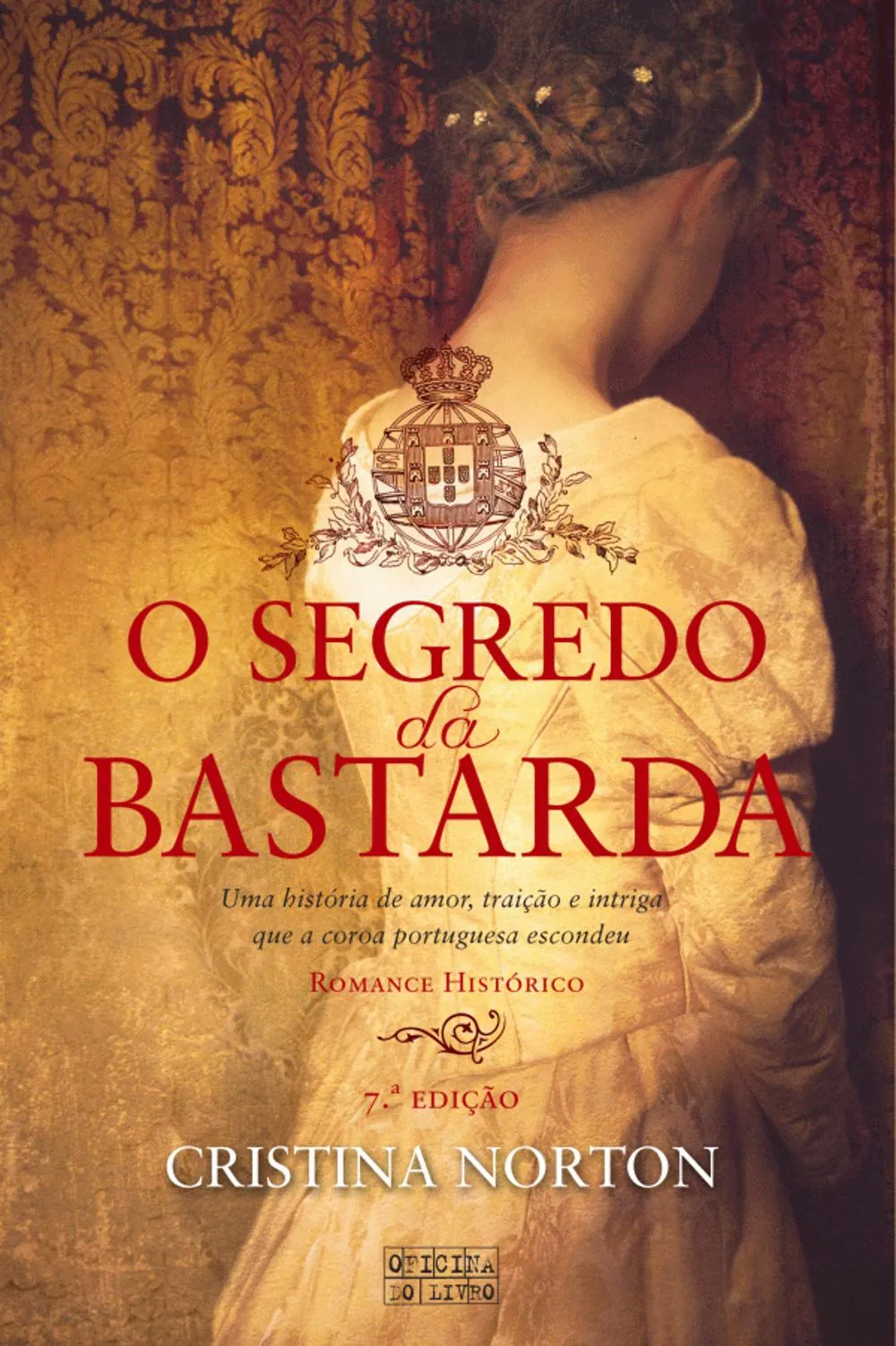 O segredo da bastarda