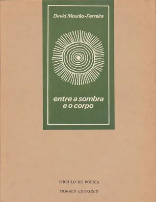 Entre a Sombra e o Corpo