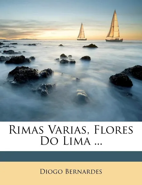 Rimas Várias: Flores do Lima