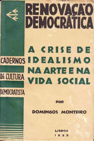 Crise de Idealismo na Arte e na Vida Social