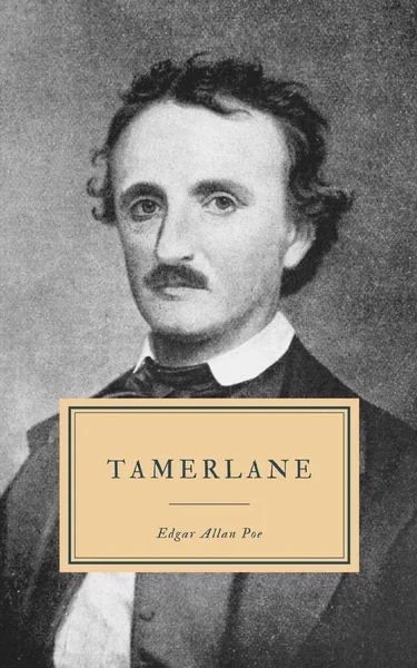 Tamerlane and Other Poems