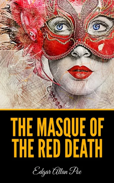 The Masque of the Red Death