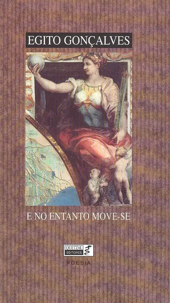 E No Entanto Move-se