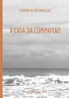 A casa da compaixão