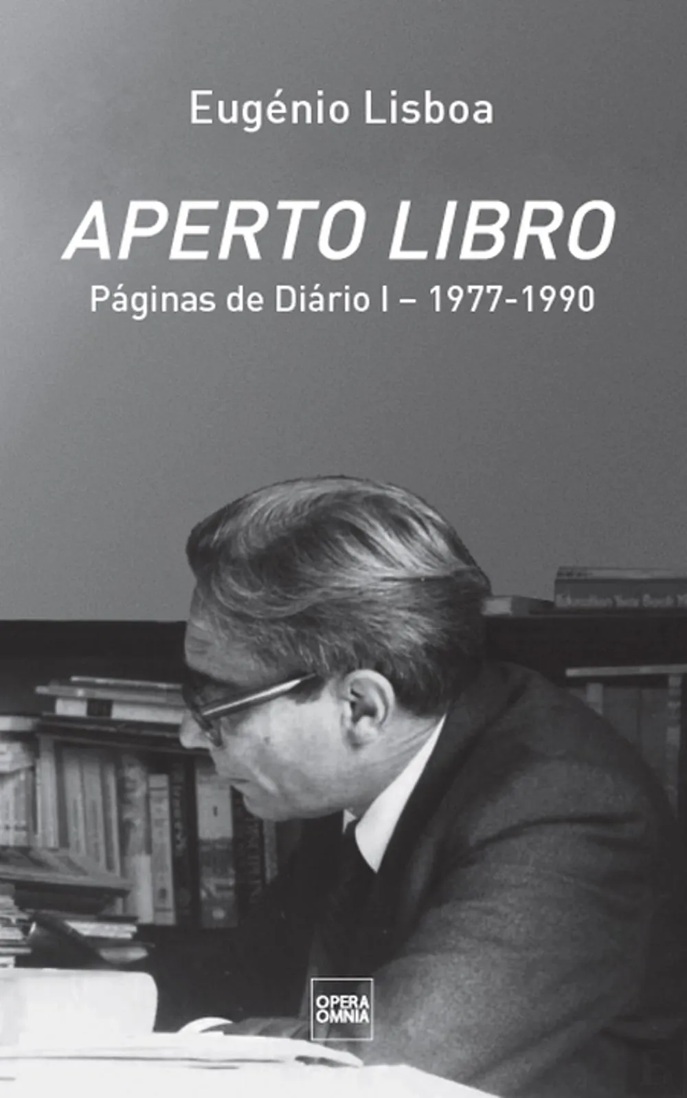 Aperto libro. Páginas de diário I : 1977-1990