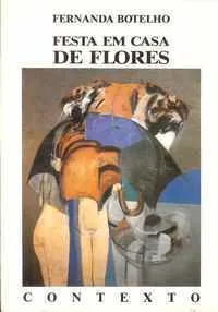 Festa em casa de Flores