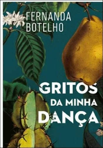 Gritos da minha dança : inéditos