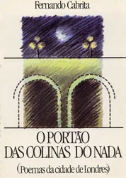 O portão das colinas do nada : poemas da cidade de Londres