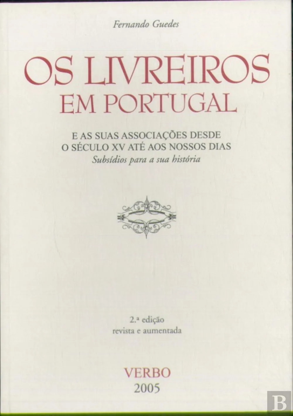 Os livreiros em Portugal e as suas associações desde o século XV até aos nossos dias