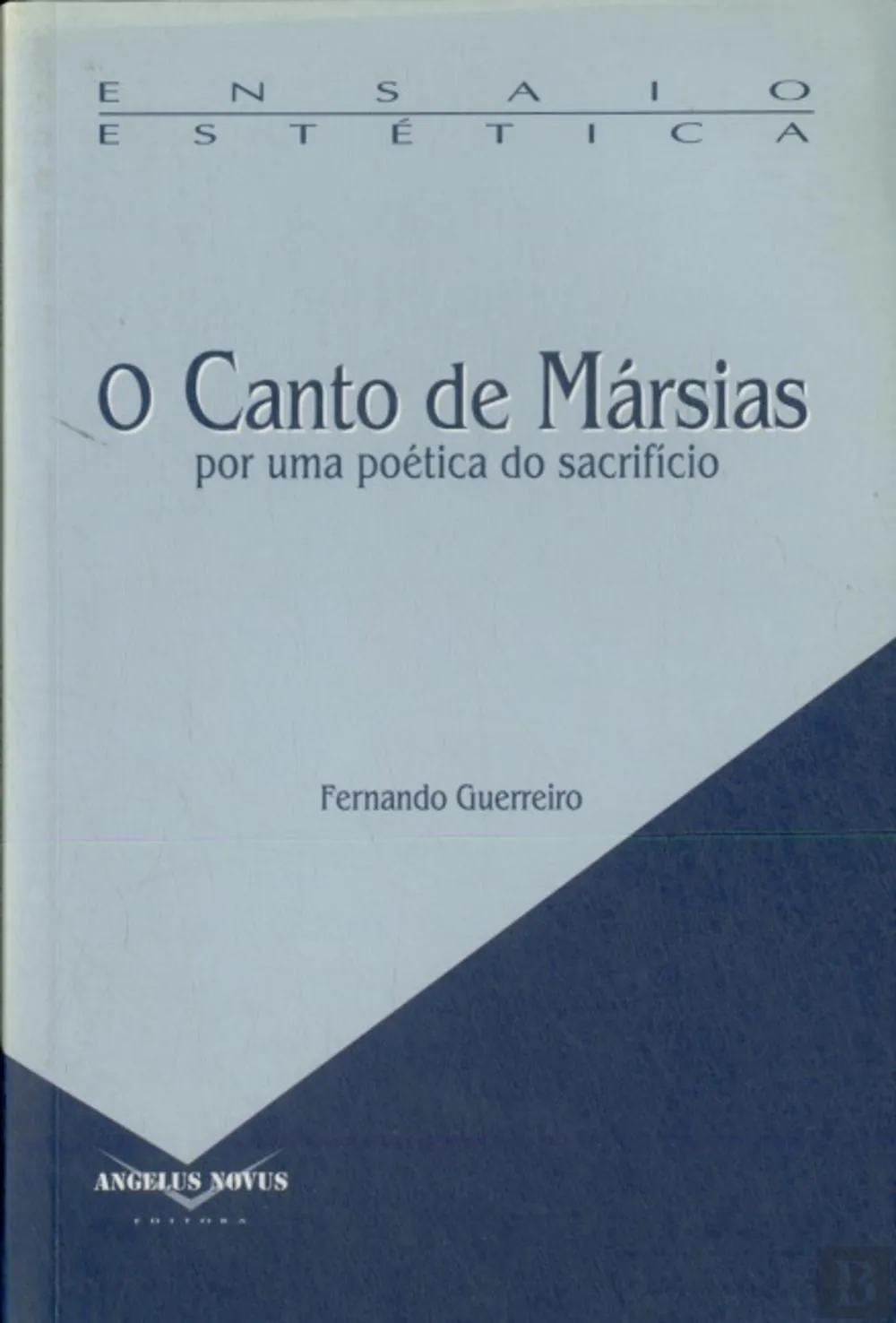 O canto de Mársias : por uma poética do sacrifício