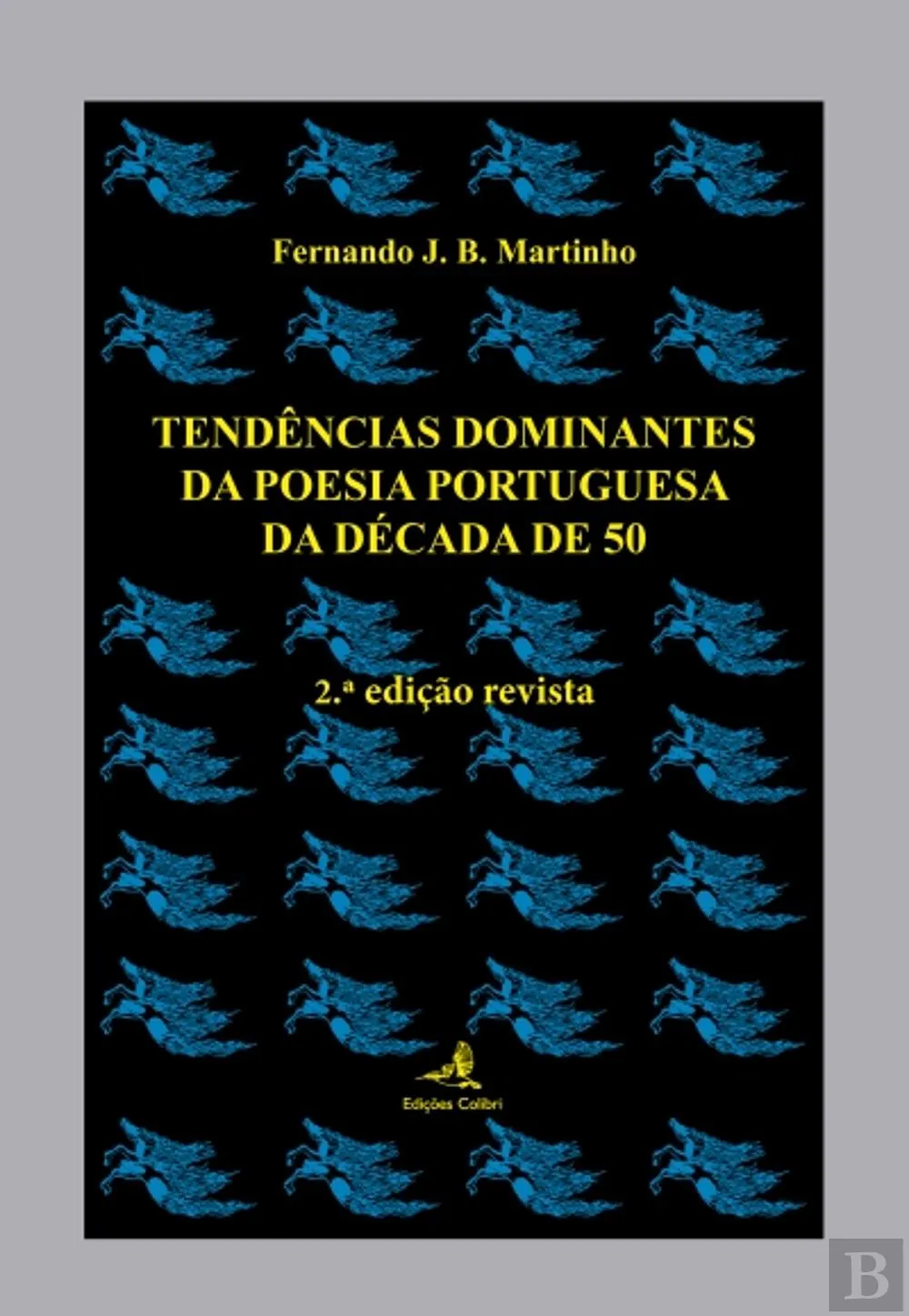 Tendências Dominantes da Poesia Portuguesa da Década de 50