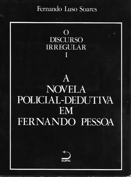 A Novela Policial-Dedutiva em Fernando Pessoa