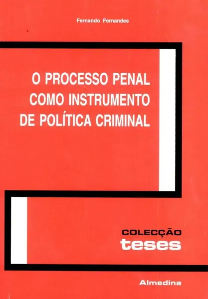 O Processo Penal como Jurisdição Voluntária