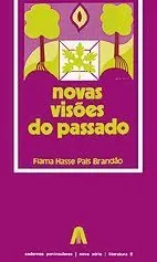 Novas visões do passado
